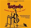 Tonycello, chansons pauvres... à rimes riches ! - 