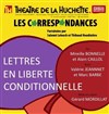 Lettres en liberté conditionnelle - 