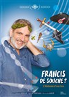 Vincent Azé dans Françis de Souche ? - 