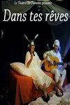 Dans tes rêves - 