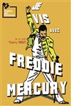 Je vis avec Freddie Mercury - 