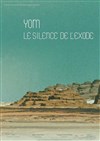 Yom - le silence de l'éxode - 