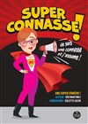 Super Connasse ! Je suis une connasse et j'assume ! - 