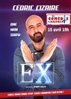 Cédric Cizaire dans Ex - 