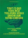 Tout ce que vous avez toujours voulu savoir sur votre cerveau - 