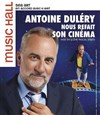 Antoine Duléry dans Antoine Duléry nous refait son cinéma - 