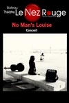 No man's Louise - 