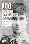 Nellie Bly, journaliste infiltrée (1864-1922) - 