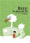 Bzzz ! Le miel de Lili - 