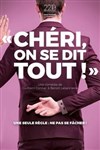 Chéri, on se dit tout ! - 