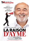 La raison d'Aymé | avec Gérard Jugnot et Isabelle Mergault - 