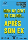 Rien ne sert de courir... après son ex - 