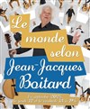 Le monde selon Jean-Jacques Boitard - 