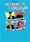 Un grand cri d'amour - 