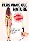 Plus vraie que nature - 