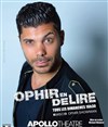 Ophir dans Ophir en délire - 