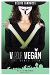 Céline Iannucci dans V pour Vegan - 