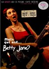 Mais qui est Betty Jane ? - 