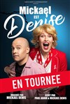 Mickael est Denise - 