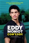 Eddy Moniot dans Com'eddy - 