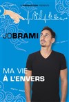 Jo Brami dans Ma vie à l'envers - 