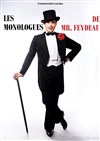 Les monologues de Mr. Feydeau - 