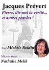 Jacques Prévert : Pierre, dis moi la vérité... et autres paroles ! - 