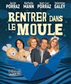 Rentrer dans le moule - 