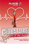 Célibataire mais je me soigne - 