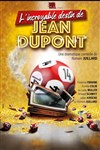 L'incroyable destin de Jean Dupont - 