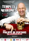 Tempête sous les neurones avec Philippe de Perthuis - 