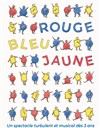 Rouge Bleu Jaune - 