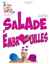 Salade d'embrouilles - 