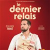 Benjamin Tranié dans Le dernier relais - 