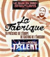 La Fabrique Spécial La France a un incroyable Talent - 