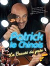 Patrick le Chinois dans La beauté du geste - 