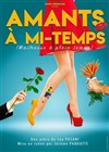 Amants à mi-temps - 