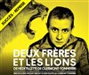 Les deux frères et les lions - 