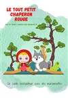 Le tout petit Chaperon rouge - 