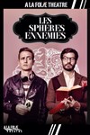 Les sphères ennemies - 