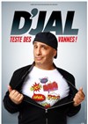 D'jal teste des vannes ! - 