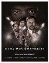 Illusions Nocturnes - 