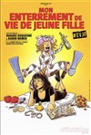 Mon enterrement de vie de jeune fille - 