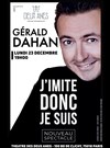 Gérald Dahan dans J'imite donc je suis - 