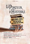 Le Porteur d'Histoire - 