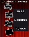 L'enculé - lecture intégrale - 