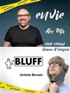 Envie + Bluff : 2 one man show d'impro - 