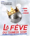 La fève du samedi soir - 