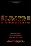 Électre ou le crépuscule des rois - 