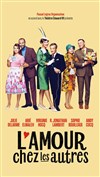 L'amour chez les autres | avec Arié Elmaleh, Virginie Hocq, R.Jonathan Lambert - 